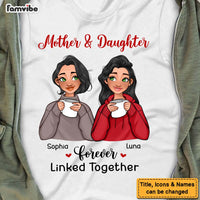 Personalized Mother Daughter Forever Linked Together Shirt - Hoodie - Sweatshirt 23626 thumb 1