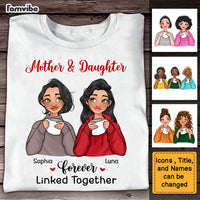 Personalized Mother Daughter Forever Linked Together Shirt - Hoodie - Sweatshirt 23626 thumb 1