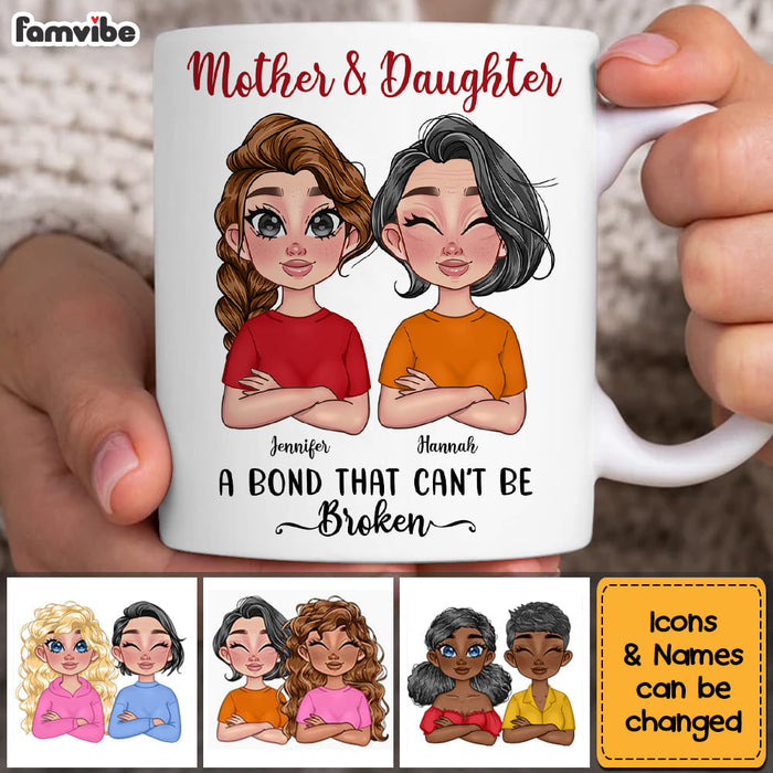 Personalized Gift Mother And Daughter A Bond That Can't Be Broken Mug 23643 1