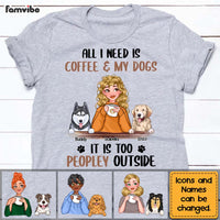 Personalized Dog Mom Coffee Too Peopley Shirt - Hoodie - Sweatshirt 23662 thumb 1