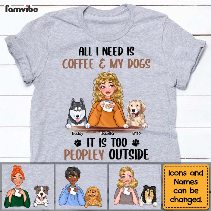 Personalized Dog Mom Coffee Too Peopley Shirt - Hoodie - Sweatshirt 23662 1
