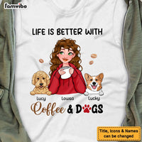 Personalized Life Is Better With Coffee And Dogs Shirt - Hoodie - Sweatshirt 23668 thumb 1