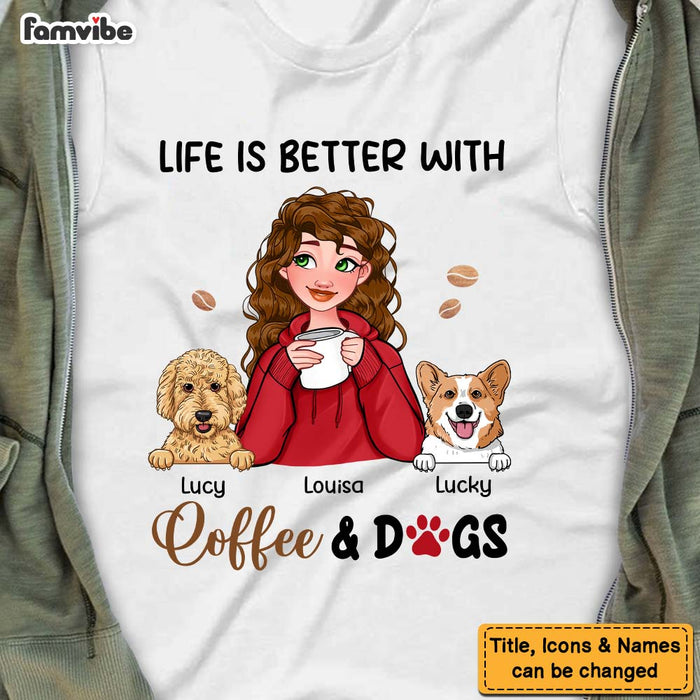 Personalized Life Is Better With Coffee And Dogs Shirt - Hoodie - Sweatshirt 23668 1