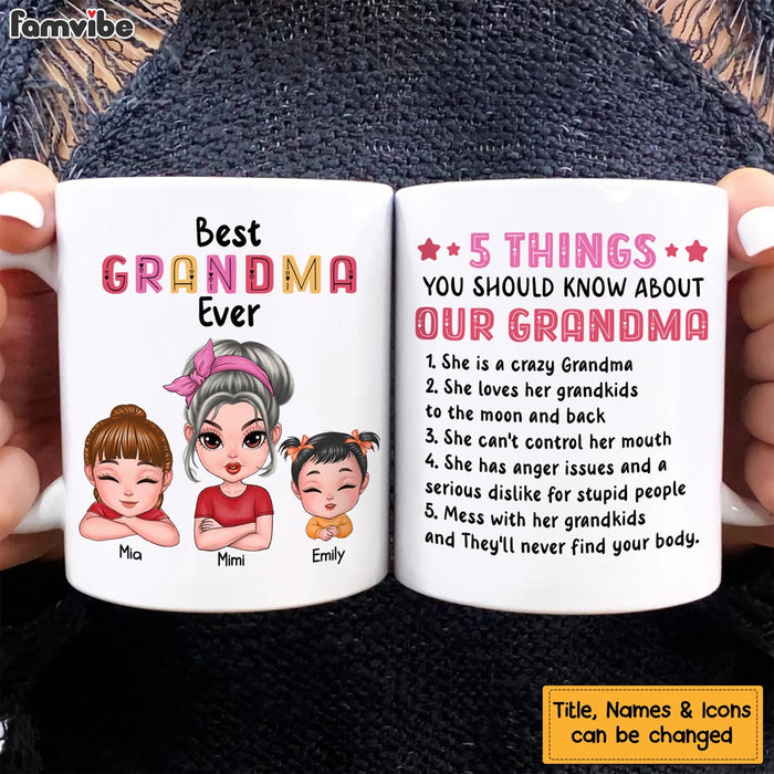 Personalized 5 Things You Should Know About Grandma Mug 23682 1