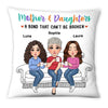 Personalized Gift Mother And Daughter Pillow 23691 1