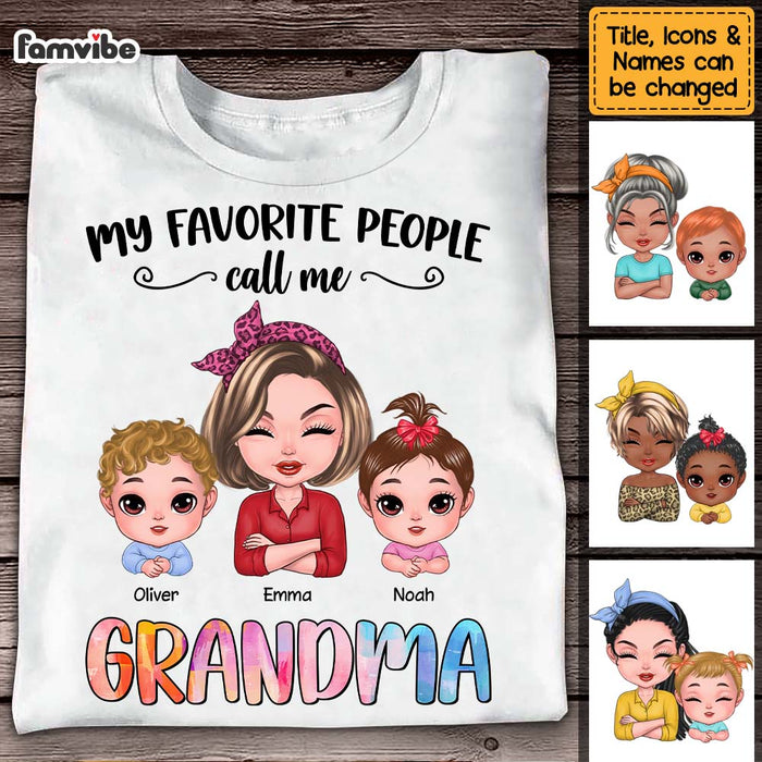 Personalized My Favorite People Call Me Grandma Shirt - Hoodie - Sweatshirt 23790 1