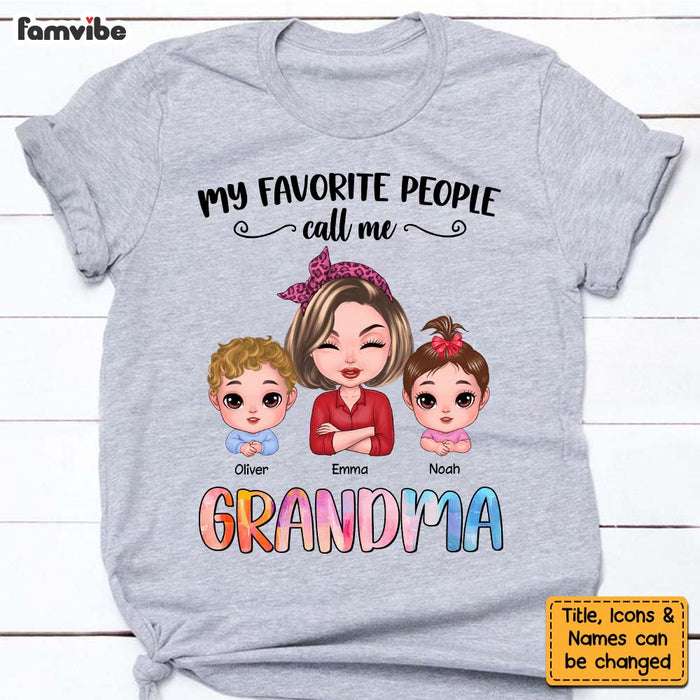 Personalized My Favorite People Call Me Grandma Shirt - Hoodie - Sweatshirt 23790 1