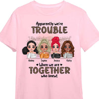 Personalized We're Trouble When We Are Together Gift For Sisters, Sistas,  Soul Sisters Shirt - Hoodie - Sweatshirt DB281 36O58 thumb 1