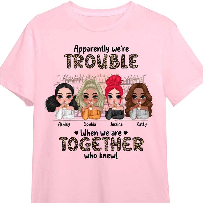 Personalized We're Trouble When We Are Together Gift For Sisters, Sistas,  Soul Sisters Shirt - Hoodie - Sweatshirt DB281 36O58 1