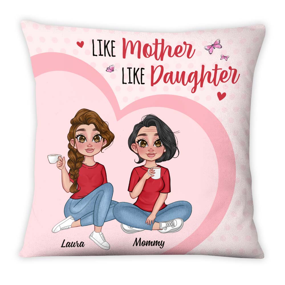 Personalized Like Mother Like Daughter Pillow 23813 Primary Mockup