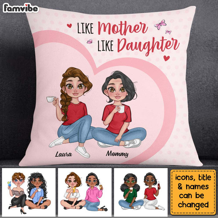 Personalized Like Mother Like Daughter Pillow 23813 1