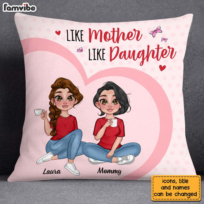 Personalized Like Mother Like Daughter Pillow 23813 1