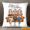 Personalized Like Mother Like Daughters Pillow 23816 1