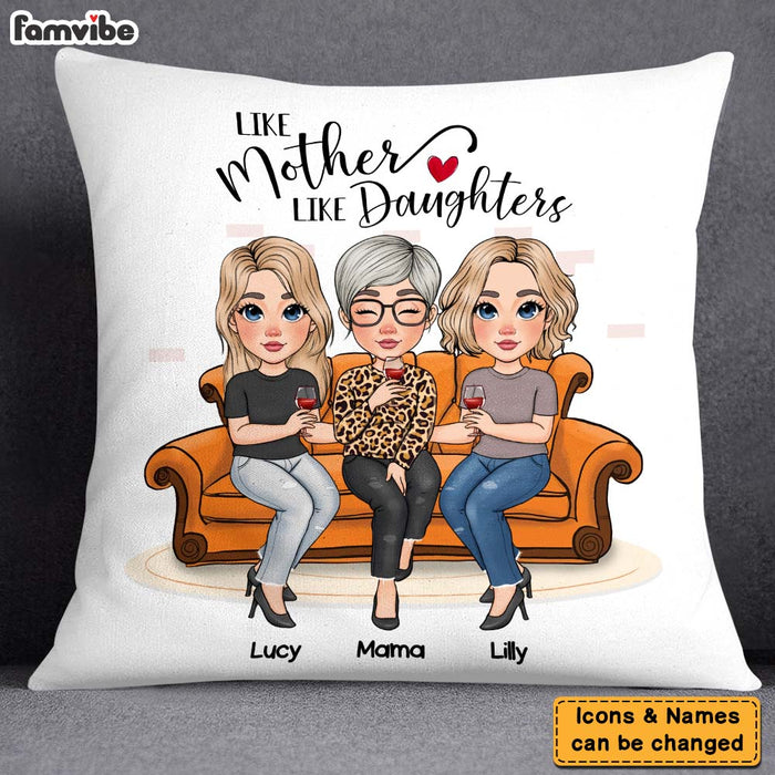 Personalized Like Mother Like Daughters Pillow 23816 1