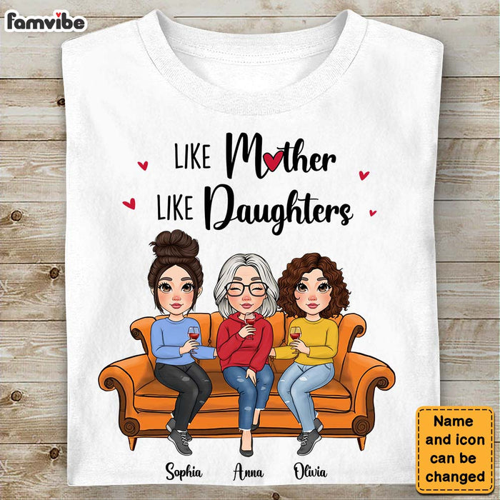 Personalized Like Mother Like Daughters Shirt - Hoodie - Sweatshirt 23817 1