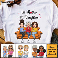 Personalized Like Mother Like Daughters Shirt - Hoodie - Sweatshirt 23817 thumb 1