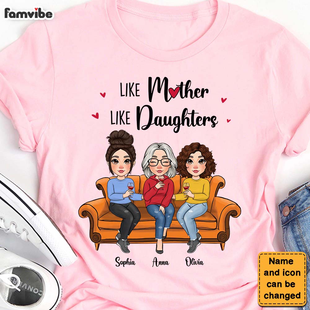 Personalized Like Mother Like Daughters Shirt 23817 Primary Mockup