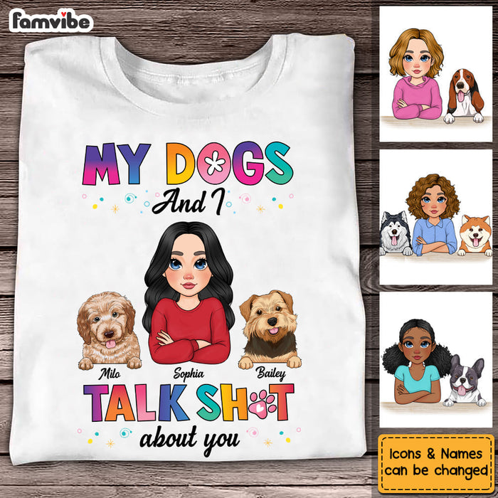 Personalized Gift My Dogs And I Shirt - Hoodie - Sweatshirt 23818 1