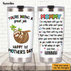 Personalized You Are Doing A Great Job Mommy Steel Tumbler 23852 1