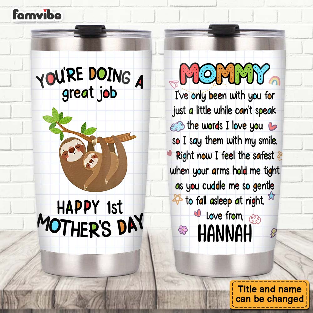 Personalized You Are Doing A Great Job Mommy Steel Tumbler 23852 Primary Mockup