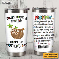 Personalized You Are Doing A Great Job Mommy Steel Tumbler 23852 thumb 1