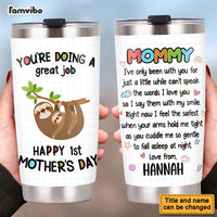 Personalized You Are Doing A Great Job Mommy Steel Tumbler 23852 thumb 1