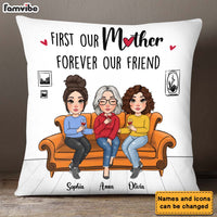 Personalized First My Mother Forever My Friend Pillow 23859 thumb 1