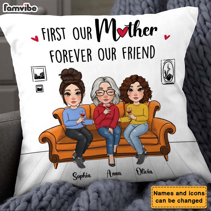 Personalized First My Mother Forever My Friend Pillow 23859 1