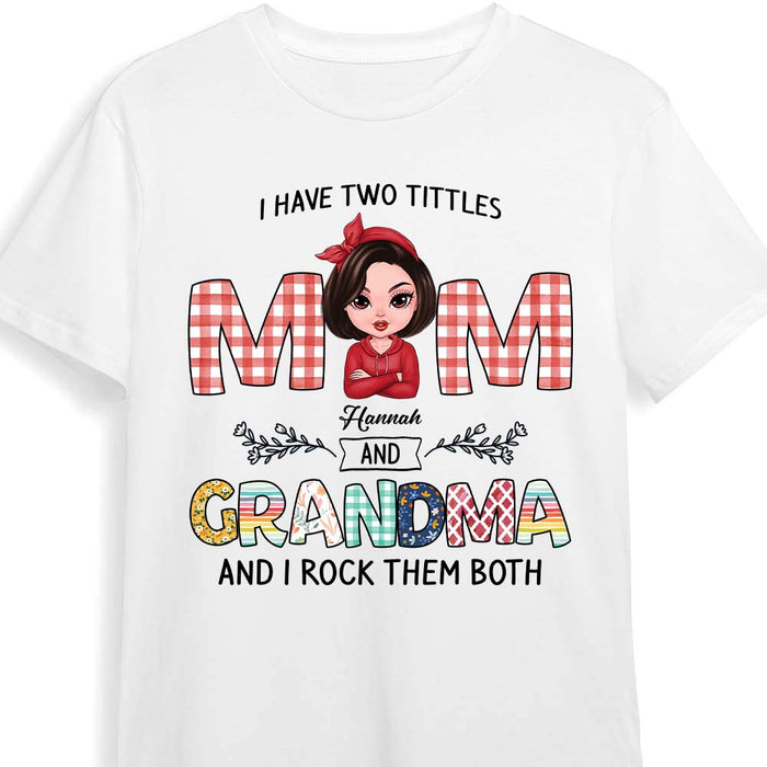 Personalized I Have Two Tittle Mom & Grandma Shirt - Hoodie - Sweatshirt 23885 1
