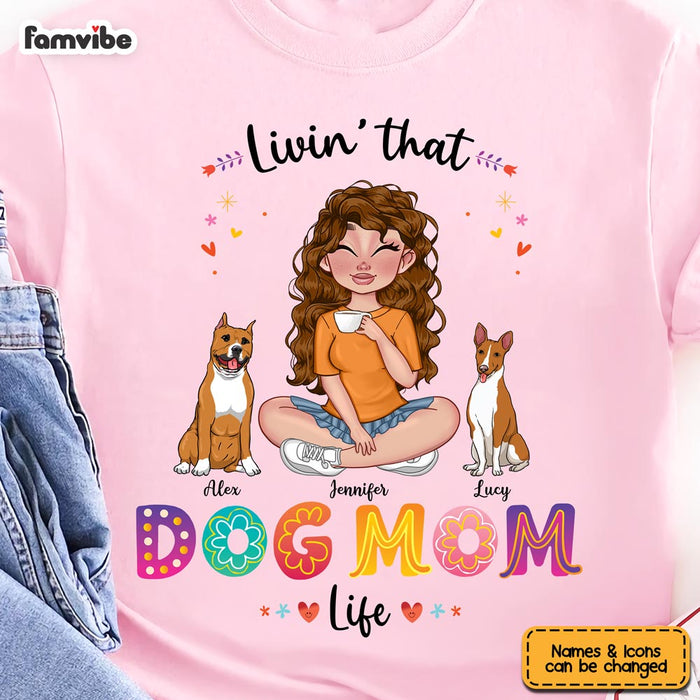 Personalized Gift for Livin‘ That Dog Mom Life Shirt - Hoodie - Sweatshirt 23892 1