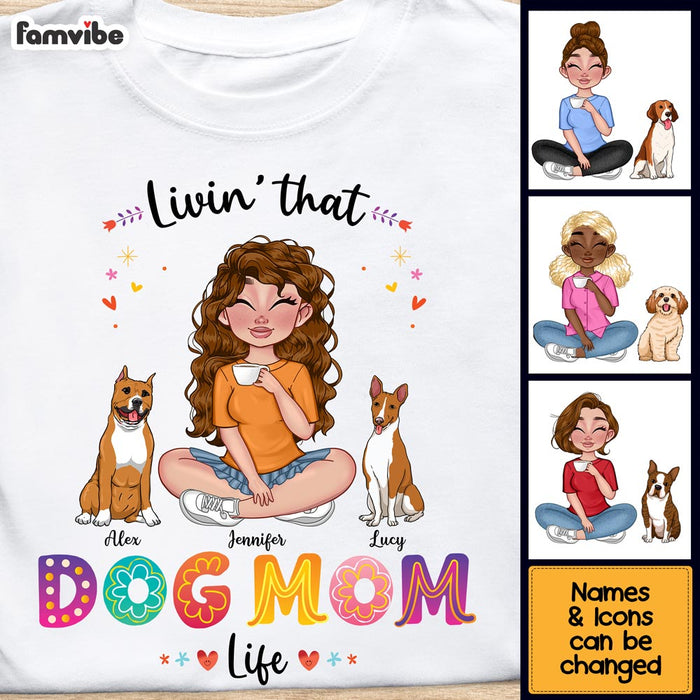 Personalized Gift for Livin‘ That Dog Mom Life Shirt - Hoodie - Sweatshirt 23892 1