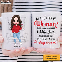 Personalized Gift Be The Kind Of Woman Mug 23896 thumb 1
