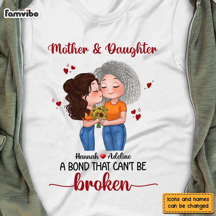 Personalized Gift Mother And Daughter A Bond That Can't Be Broken Shirt - Hoodie - Sweatshirt 23903 1