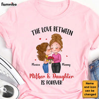 Personalized Gift The Love Between Mother And Daughter Is Forever Shirt - Hoodie - Sweatshirt 23905 thumb 1