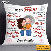 Personalized To My Mom From Daughter Hug This Pillow 23906 thumb 1