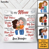 Personalized To My Mom From Daughter Hug This Pillow 23906 thumb 1