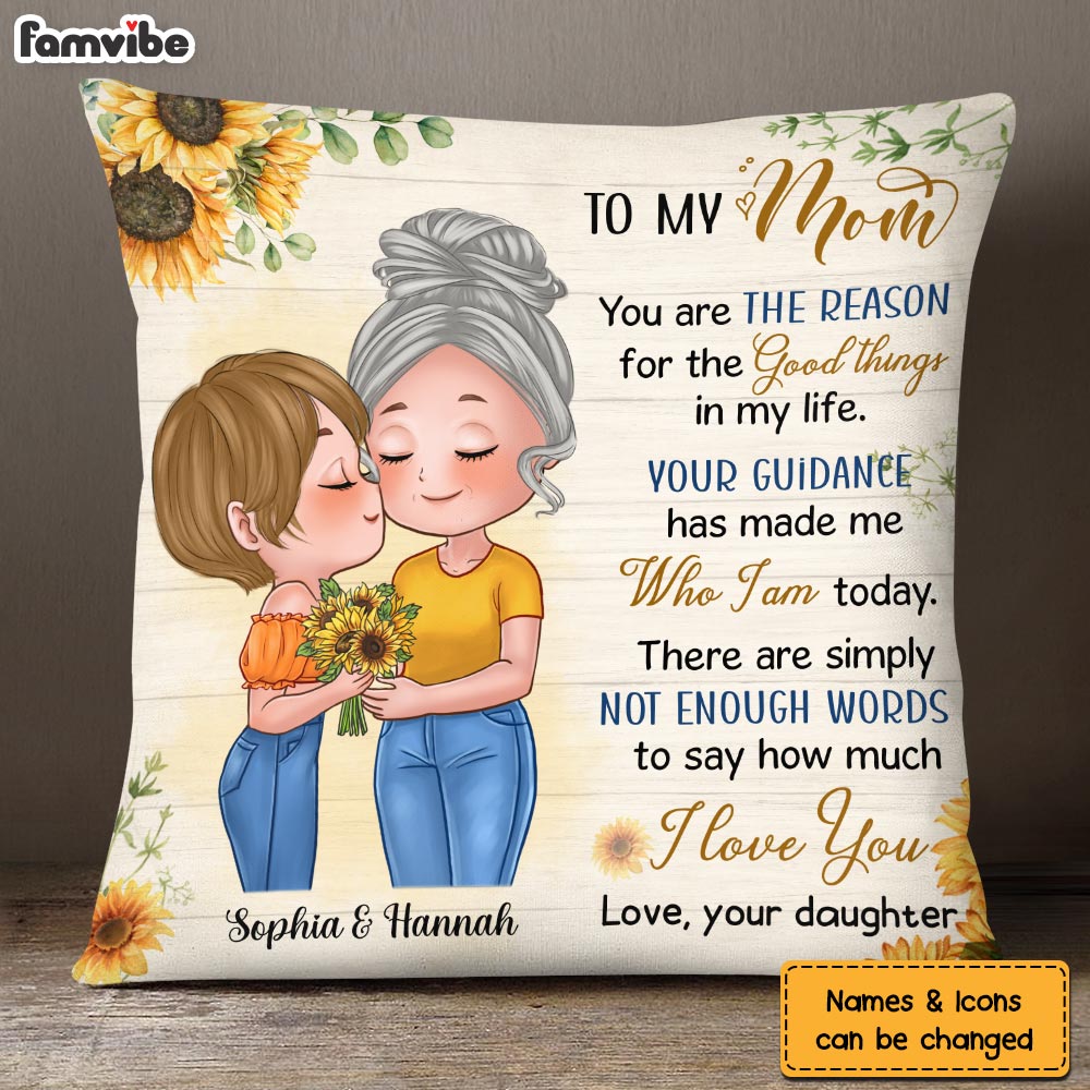 Personalized To My Mom The Reason For The Good Things Pillow 23907 Primary Mockup