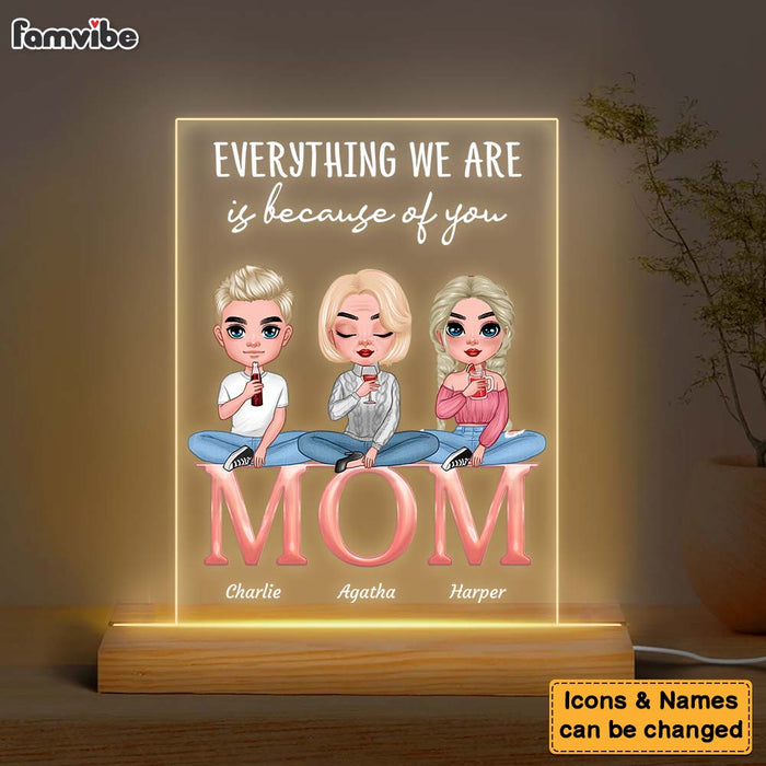 Personalized  Mom Everything We Are Plaque LED Lamp Night Light 23912 1