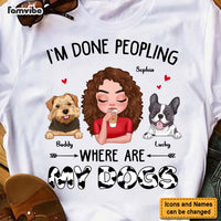 Personalized Dog Mom I'm Done Peopling Shirt - Hoodie - Sweatshirt 23918 thumb 1