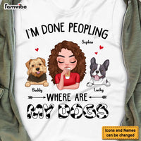 Personalized Dog Mom I'm Done Peopling Shirt - Hoodie - Sweatshirt 23918 thumb 1