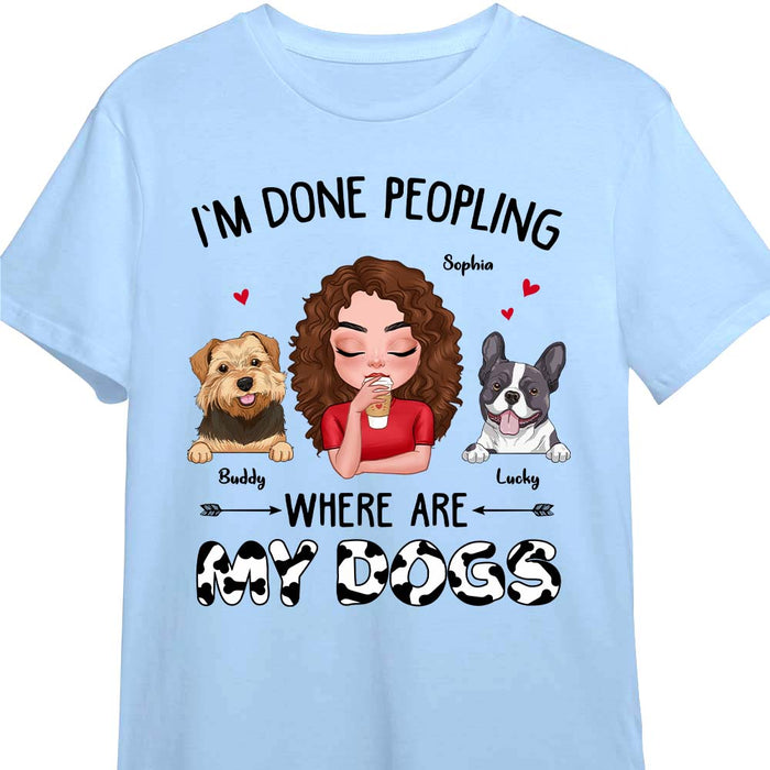 Personalized Dog Mom I'm Done Peopling Shirt - Hoodie - Sweatshirt 23918 1