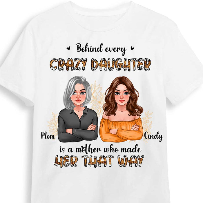 Personalized Behind Every Crazy Daughter Shirt - Hoodie - Sweatshirt 23920 1