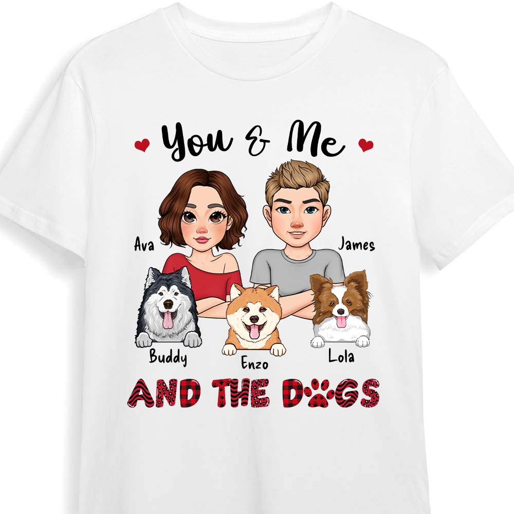Personalized Gift You And Me And The Dogs Shirt 23921 Primary Mockup