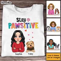Personalized Gift Stay Pawsitive Shirt - Hoodie - Sweatshirt 23937 thumb 1