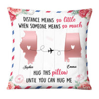 Personalized Someone Means So Much Long Distance Pillow 23944 thumb 1