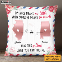 Personalized Someone Means So Much Long Distance Pillow 23944 thumb 1
