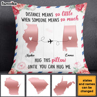 Personalized Someone Means So Much Long Distance Pillow 23944 thumb 1