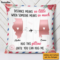 Personalized Someone Means So Much Long Distance Pillow 23944 thumb 1