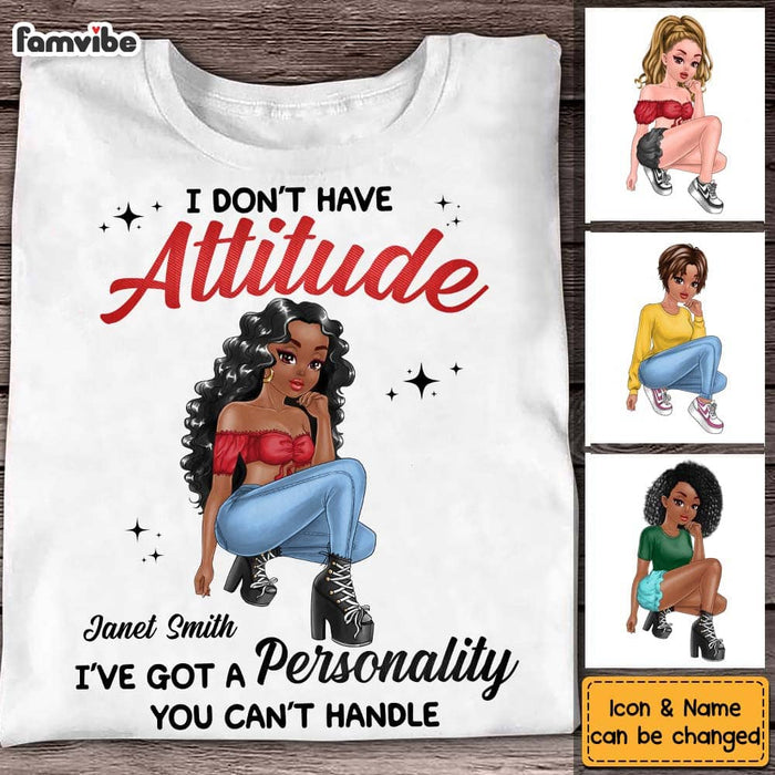 Personalized I've Got A Personality You Can't Handle Shirt - Hoodie - Sweatshirt 23947 1