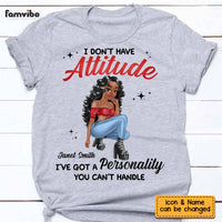 Personalized I've Got A Personality You Can't Handle Shirt - Hoodie - Sweatshirt 23947 thumb 1
